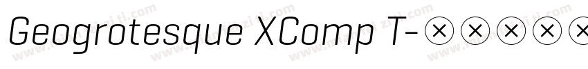 Geogrotesque XComp T字体转换